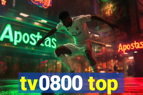 tv0800 top